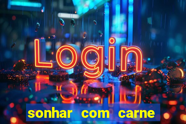 sonhar com carne de porco